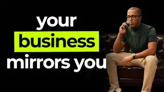 the uncomfortable truth: your company is a reflection of you