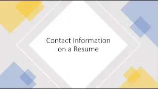 Contact Information on a Resume or CV