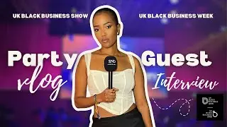UK Black Business Show | UK Black Business Week Opening Networking Party 2025 Q&A