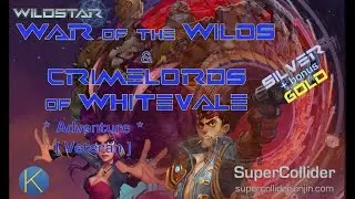 WildStar - War of the Wilds & Crimelords of Whitevale - Veteran Silver Runs