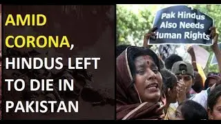 Amid COVID-19, Pakistan denies food to starving Hindu daily wage workers