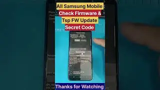 All Samsung Mobile Check Firmware & Update Phone | Secret Code |Thanks for Watching|#youtube #shorts
