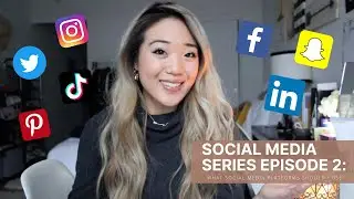 SOCIAL MEDIA SERIES EP 2: Which Social Media Platforms Should I Use?