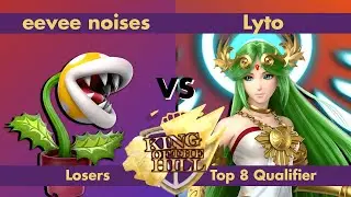 King Of The Hill X - eevee noises vs Lyto (Losers Top 8 Qualifier)