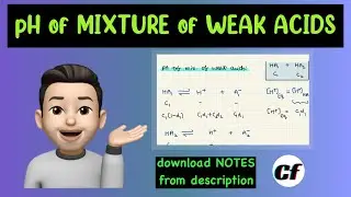 pH of mixture of two Weak Acids | Ionic Equilibrium | Acids-Bases