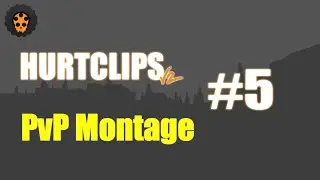 Hurtclips#5 🔥 (PVP Montage/Highlights/Gameplay)