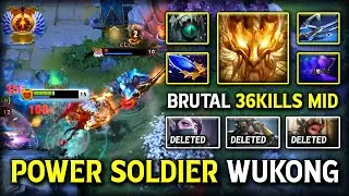 POWER SOLDIER Wukong MID Monkey King With Aghs Scepter item Build Brutal 36KILLS 7.40c DotA 2