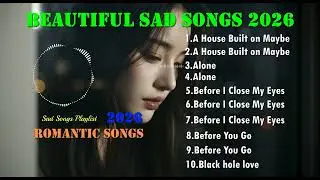 Beautiful Songs 2026  Easy-Listening Romantic Melodies  Emosional Song