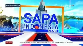 🇮🇩 Kompas TV - Sapa Indonesia Siang Open (22.12.2025)
