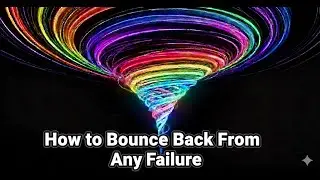 Day 22: How to Bounce Back From Any Failure: THE 7 STEP RESET #Resilience #Focus #OvercomingFailure