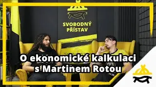 Studio Svobodn&eacute;ho př&iacute;stavu: O ekonomick&eacute; kalkulaci s Martinem Rotou