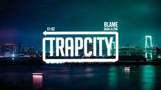 Ekali & Zhu - Blame