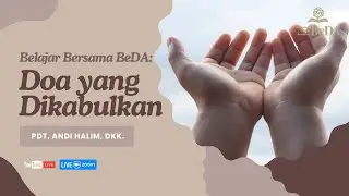 Doa yang Dikabulkan #10 - Pdt. Andi Halim, dkk