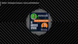 THE MINDFULNESS EXPERIENCE - S02E63 - Christopher Solomon - Salvia and Meditation