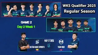 Ultra Rare Esport vs Team Max | GAME 2 | ការប្រកួត WKS Spring 2025 Regular Season | HOK GameKH