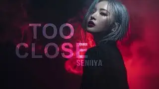 SENIIYA - Too Close #music #song #songwriter
