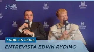 Entrevista Edvin Ryding | Lubie En S&eacute;rie - A Life's Worth