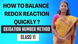 How to balance redox reaction quickly | Oxidation Number Method | Class 11 | Explained in Tamil