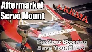 RC Aftermarket Servo Mount, Duel Rates, Fix your steering, Arrma