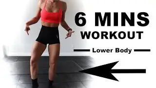 6 MINUTE LOWER BODY WORKOUT!!! (no equipment)