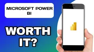 СТОИТ ЛИ ПРИЛОЖЕНИЕ MICROSOFT POWER BI? (ОБЪЯСНЕНИЕ)