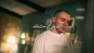 AdyB - Intuition ft. Faust