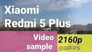 Xiaomi Redmi 5 Plus 2160p video sample