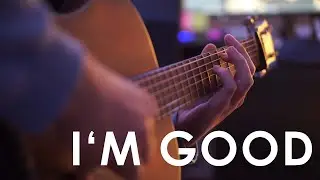 I'm Good - Bebe Rexha ft. David Guetta/ Fingerstyle Guitar Cover (+Tabs)