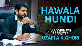 Hawala vs Hundi &ndash; Asaan Tareeqa | Hawala Aur Hundi Kya Hai? | Mera Gulak