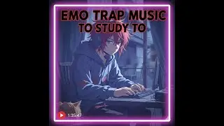🎵  20 Minutes +   || 🖤  EMO Trap to Study to 🖤  || Akafyre 🎵