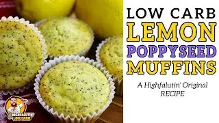Low Carb LEMON POPPYSEED MUFFINS  + A Channel Update - The BEST Keto Muffin Recipe