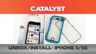 Catalyst Waterproof iPhone case - Unbox/Install