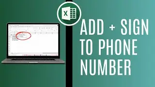 How To Add + Sign To Phone Number In Excel