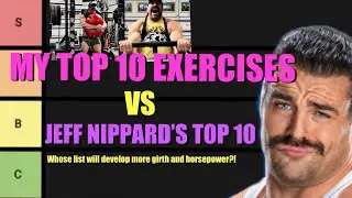 Jeff Nippard&rsquo;s TOP 10 Exercises VERSUS MY TOP 10