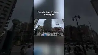 Gavo Tv Goes To Flatiron Building 👀