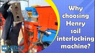 Why are more more building company and brick manufacturer choosing Henry soil interlocking machine?