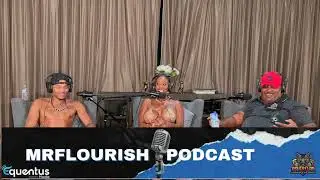 MrFlourish Podcast 