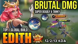 EDITH BEST BUILD 2023 | BUILD TOP 1 GLOBAL EDITH GAMEPLAY | MOBILE LEGENDS