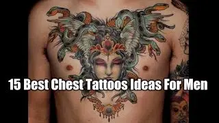 15 Best Chest Tattoos Ideas For Men | TATTOO WORLD