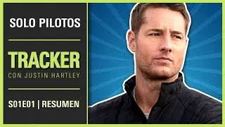 📌Tracker 1x01 | JUSTIN HARTLEY tiene NUEVA SERIE | Resumen CBS