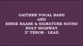 GVB and EHSS - Holy Highway (Kit - 2&ordm; Tenor - Lead)