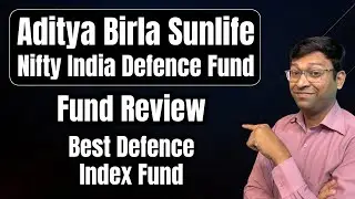 Best Defence Fund | Aditya Birla Sun Life Nifty India Defence Fund | Aditya Birla Defence Fund