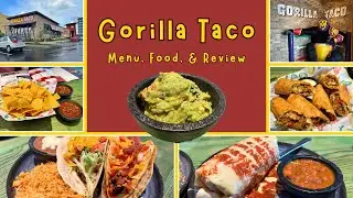 Gorilla Taco - Menu, Food, & Review (Pigeon Forge Tennessee Restaurant)