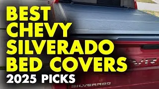 Top 5: Best Chevy Silverado Bed Covers In 2025 | Best Bed Covers For Chevy Silverado | 2025 Picks