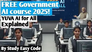 FREE Government AI Course 2025! | Yuva AI for All Explained | Certificate by Govt of India |