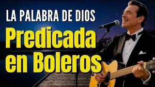 🔥ALABANZAS CRISTIANAS EN BOLEROS ❤️ Vitaminas para el Alma