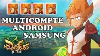 DOFUS TOUCH - MULTICOMPTE ANDROID (SAMSUNG)