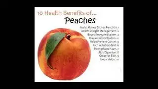 10 Health Benefits of Peaches