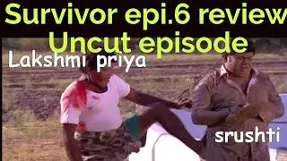 #survivortamil#zeetamilsurvivor epi.6 review|sep17 review|anonymous voice