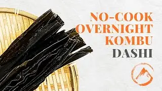 Kombu Dashi: No-Cook, Umami Rich, Zero-Waste